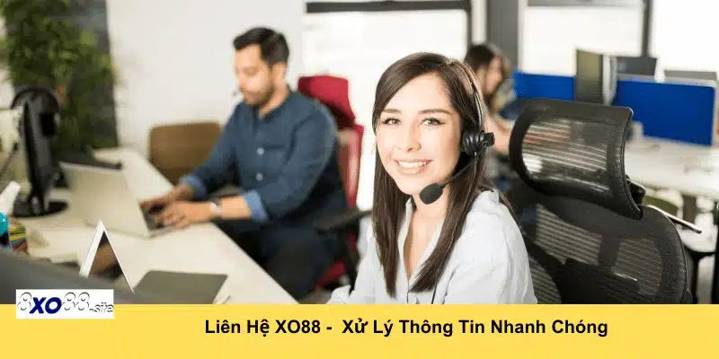 liên hệ xo88 xử lý thông tin nhanh chóng